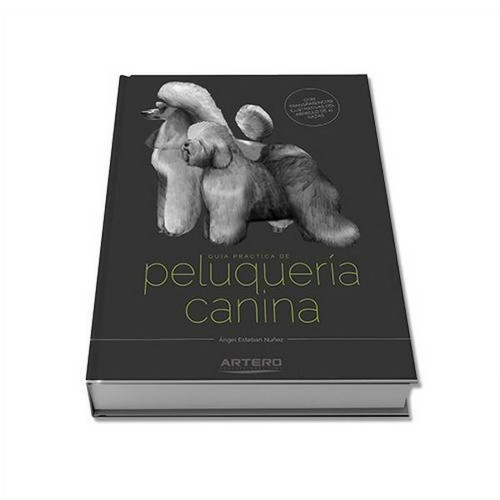 Книга Artero Practical guide dog grooming на испанском языке.
